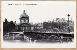 24161 / ◉  PARIS VIe L'Institut Et Le Pont Des ARTS Cliché 1900s Etat: PARFAIT Edition A LA MENAGERE - Paris (06)