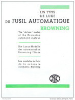 Dépliant Publicitaire FABRIQUE NATIONALE HERSTAL - Les Types De Luxe Du FUSIL AUTOMATIQUE BROWNING - Armas De Colección