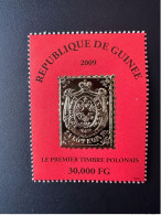 Guinée Guinea 2009 Mi. 6489 Premier Timbre Polonais First Polish Stamp On Stamp Gold Or Pierwszy Polski Znaczek - ...-1860 Vorphilatelie