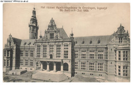 CF-BFP2-1158-PAYS-BAS - Het Nieuwe Academiegebouw Te GRONINGEN - Ingewijd - 28 Juni - 3 Juli 1909 - Groningen