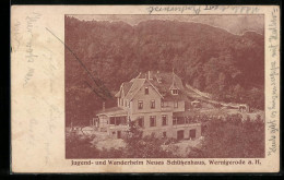AK Wernigerode A. H., Jugend- U. Wanderheim Neues Schützenhaus - Wernigerode