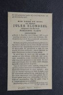 Faire Part Deces - Doodsprentje Jules Blondeel. °Bouillon, +Aalter. Echtgen. Claeys. Geneesheer. - Todesanzeige