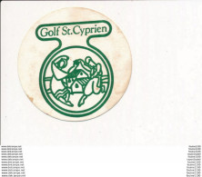 Sous Bock Du Golf De SAINT CYPRIEN ( Recto Verso ) - Sous-bocks