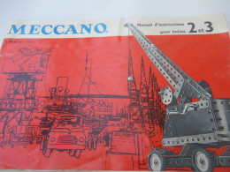 Manuel D'Instruction Pour Boites 2 Et 3/ Les Montages De Base/ Imprimé En Angleterre/ 24 Pages / 1962      JE293 - Meccano