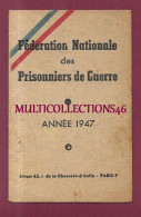 240725 - MILITARIA WW2 1939 45 - Fédération Nationale Prisonniers De Guerre 1947 VILLENEUVE LE ROI Maçon FNPG - 1939-45