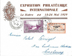 Delcampe - FRANCE  EXPOSITION PHILATELIQUE  LE HAVRE Avec Vignette 257 A Sur  Lettre Du 19 05 1929 Pour STRASBOURG - Brieven En Documenten