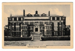 Old Postcard Of Technical College, Colchester, Essex - Colchester