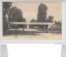 Carte De   LIGNY  LE CHATEL Pont Sur Le Serein ( Recto Verso ) - Ligny Le Chatel