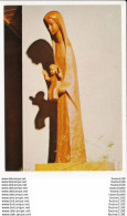 Carte ( Format 15 X 10,5 Cm ) ANNECY Le Vieux Notre Dame De Lumière Centre Jean XXIII ( Statue En Bois ) ( Recto Verso ) - Annecy-le-Vieux