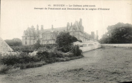 CPA Ecouen Chateau Servant De Pensionnat Aux Demoiselles De La Legion D'Honneur - Ecouen