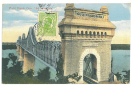 Ro 67 - 17356 CERNAVODA, Dobrogea, Bridge CAROL I, Romania - Old Postcard - Used - 1910 - TCV - Romania