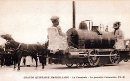 13 / MARSEILLE / GRANDE QUINZAINE MARSEILLAISE / LA CAVALCADE / LA PREMIERE LOCOMOTIVE - Non Classés
