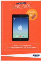 CPM - J - BELGIQUE - ORDINATEUR - OFFRE JOURNAL LE SOIR WEEK END + LE SOIR NUMERIQUE + L'IPAD - Werbepostkarten