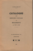 Catalogue Marques Postales Hainaut 1648-1849 - Cancellations