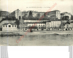 33.  LA REOLE .  Le Collège . - La Réole