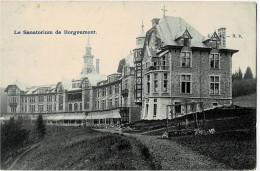 Le Sanatorium De Borgoumont Circulée - Stoumont