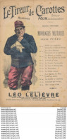 Partition Le Tireur De Carottes Créé Par Polin Des Ambassadeurs  Monologue Paroles De Léo Lelièvre - Sonstige & Ohne Zuordnung