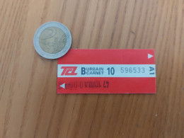 Ticket De Transport (Bus, Métro, Tramway) TCL "B URBAIN CARNET 10" LYON (69) - Europe