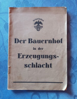 Der Bauernhof In Der Erzeugungs-schlacht - Oude Boeken
