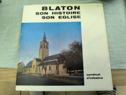 Blaton  Son Histoire Son église - Bernissart