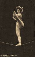 Delcampe - Cirque Circus * CPA * SALTORELLI , Sur Le Fil * équilibriste Numéro - Zirkus