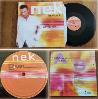 DISQUE VINYLE MAXI 45t RPM (12") NEK «La Vita è» (Remixed By EIFFEL 65) GERMANY 2000 - 45 T - Maxi-Single