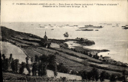 CPA Paimpol Ploubazlanec Pors Even Ou Plerre Loti Ecrivit Pecheurs D'Islande Chapelle De La Trinite Vers Le Large - Paimpol