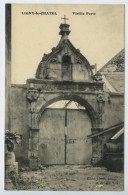 Ligny Le Chatel - Vieille Porte - Ligny Le Chatel