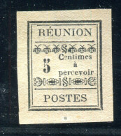 Réunion - Taxe N° 1 - Neuf Sans Gomme ( émis Sans Gomme ) Avec Adhérences - Cote 42€ - Postage Due