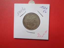 CONGO BELGE 50 Centimes 1921 VL (A.17) - 1910-1934: Albert I
