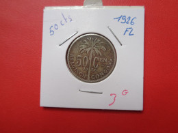 CONGO BELGE 50 Centimes 1926 VL (A.17) - 1910-1934: Albert I