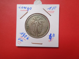 CONGO BELGE 1 FRANC 1926 VL (A.17) - 1910-1934: Albert I