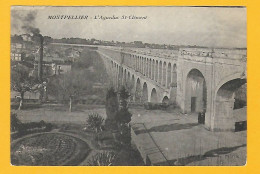 CPA MONTPELLIER - Aqueduc Saint Clèment - Fumée Cheminée Usine - Montpellier