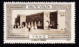 12948 ● YAKO HAUTE-VOLTA Vignette De Collection LA BELLE FRANCE 1925s H-V Erinnophilie - Toerisme (Vignetten)