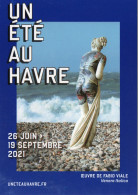 CPM - R - SEINE MARITIME - LE HAVRE - UN ETE AU HAVRE - OEUVRE DE FABIO VIALE - VENERE ITALICA - Zonder Classificatie