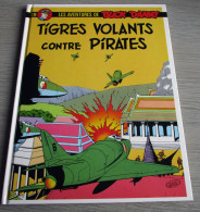 Les Aventures De Buck Danny - Tome 28 -Tigres Volants Contre Pirates - Buck Danny