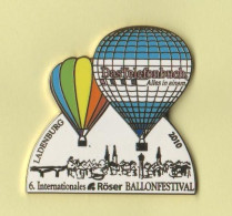 Pin's Montgolfières 6ème Röser Ballonfestival En EGF. - Airships