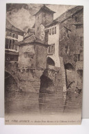 VIEIL  ANNECY - Ancien Pont Morens Et Le Chateau Branlant - Annecy-le-Vieux