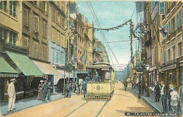 76 - Le Havre - La Rue De Paris - Art Peinture - Colorisée - Tramway - Correspondance - Voyagée En 1917 - CPA - Voir Sca - Zonder Classificatie