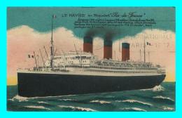 A845 / 305 76 - LE HAVRE Paquebot ILE DE FRANCE ( Bateau ) - Zonder Classificatie