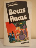 Delcampe - Becas Flacas. Tom Sharpe. Círculo De Lectores. 1997. 392 P. - Other & Unclassified