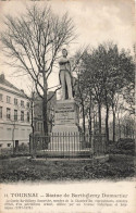 Delcampe - [-20%] BELGIQUE - Tournai - Statue De Barthélemy Dumortier - Carte Postale Ancienne - Tournai