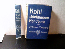 Delcampe - Kohl's Briefmarken Handbuch Und Großer Katalog - II. Teil - Jubiläumsausgabe ( Leicht Beschädigt). - Philatelie