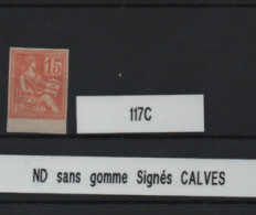 Delcampe - Frankrijk (*) 117c Non Dent Signed CALVES - 1872-1920