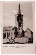 Delcampe - ZONNEBEKE - Kirche In ZONNEBEKE , Von Den Engeglander Zerstort. - Zonnebeke