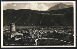 Delcampe - AK Martigny, La Tour De La Bâtiaz Et Vue Générale - Martigny