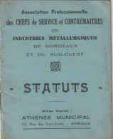 Delcampe - ***  STATUTS *** Métalurgie Association Professionnelle Des Chefs De Service Et Contremaîtres 10 Pages + Couverture 10cm - Tessere Associative
