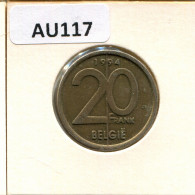 Delcampe - 20 FRANCS 1994 DUTCH Text BÉLGICA BELGIUM Moneda #AU117 - 20 Francs