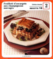 Delcampe - Feuilleté Escargots Aux Champignons Sauvages Entrées Chaudes Fiche Recette Cuisine - Ricette Culinarie