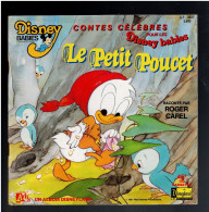 Delcampe - LE PETIT POUCET 1987 WALT DISNEY RACONTE PAR ROGER CAREL LIVRE AVEC DISQUE 45 TOURS LE PETIT MENESTREL DISQUES  ADES - Schallplatten & CD